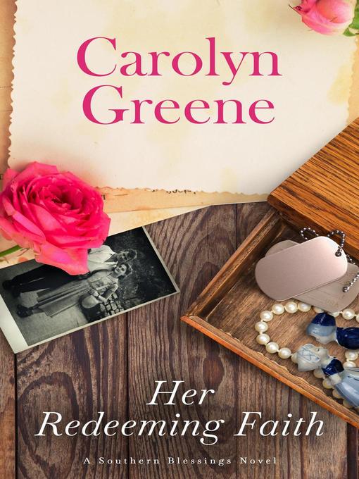 Title details for Her Redeeming Faith by Carolyn Greene - Available